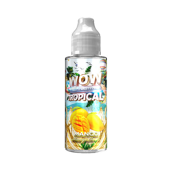 Wow That's What I Call Tropical E Liquid 100ml